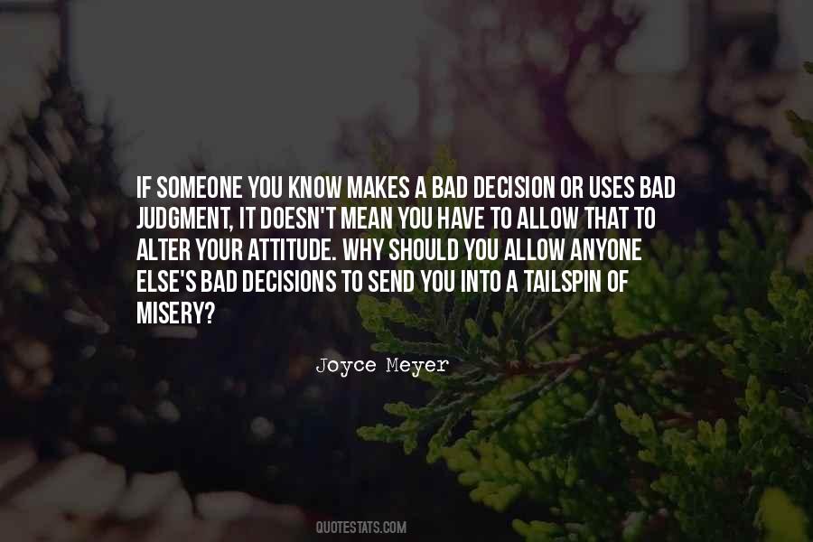 Bad Decision Quotes #641694