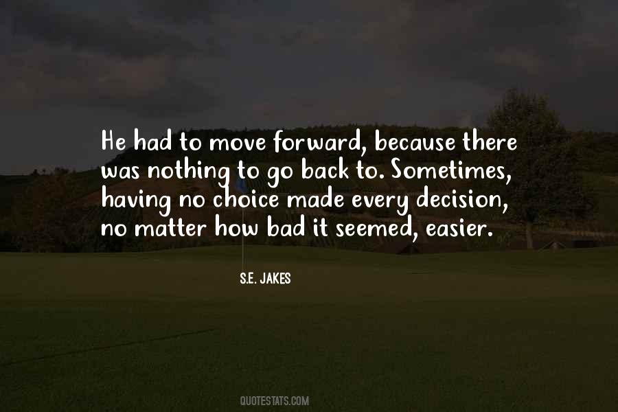 Bad Decision Quotes #730126