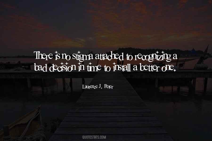 Bad Decision Quotes #743598