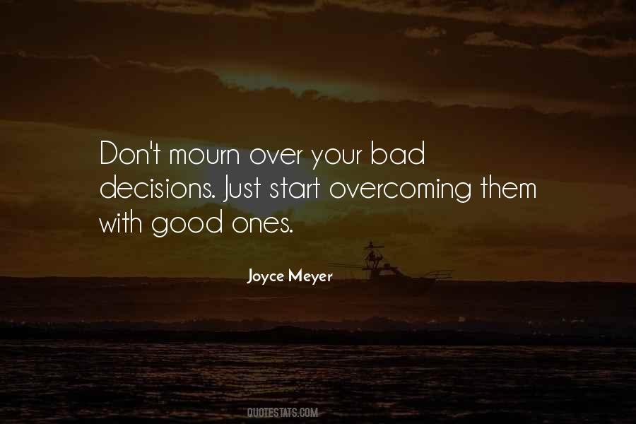 Bad Decision Quotes #795918