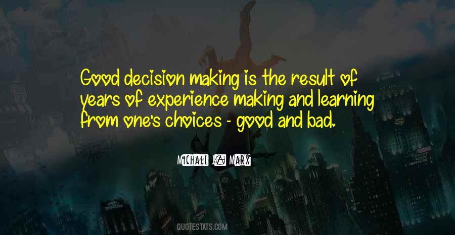 Bad Decision Quotes #849017