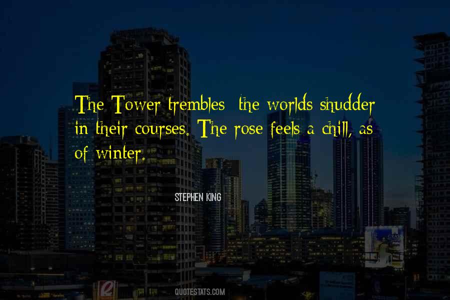 Quotes About The Dark Tower #1675876