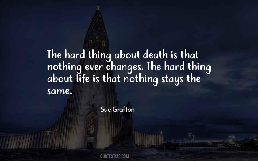 Truth About Death Quotes #1416010