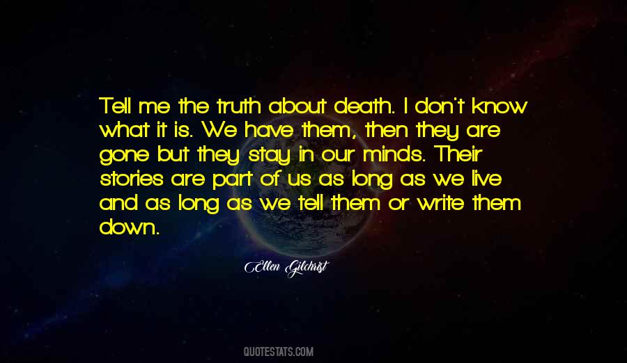 Truth About Death Quotes #566777