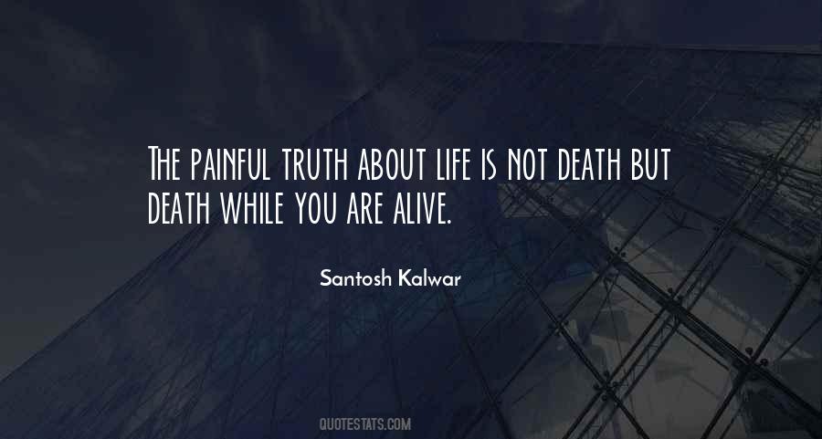 Truth About Death Quotes #654714