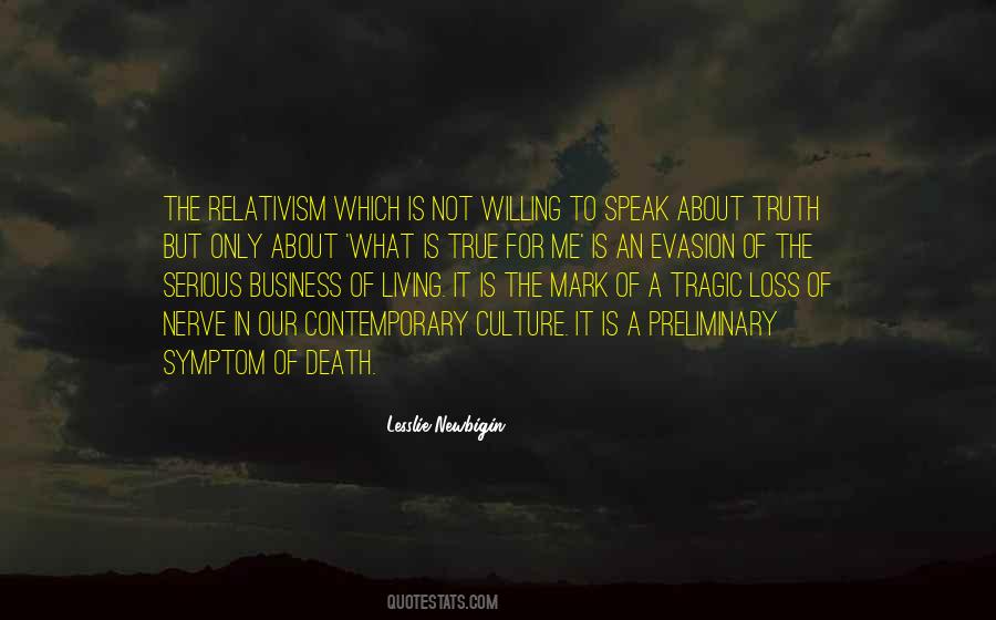 Truth About Death Quotes #857443
