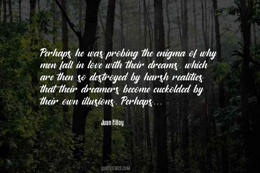 Quotes About Dreams Become Reality #138170 Quotes About Dreams Become Reality #138170