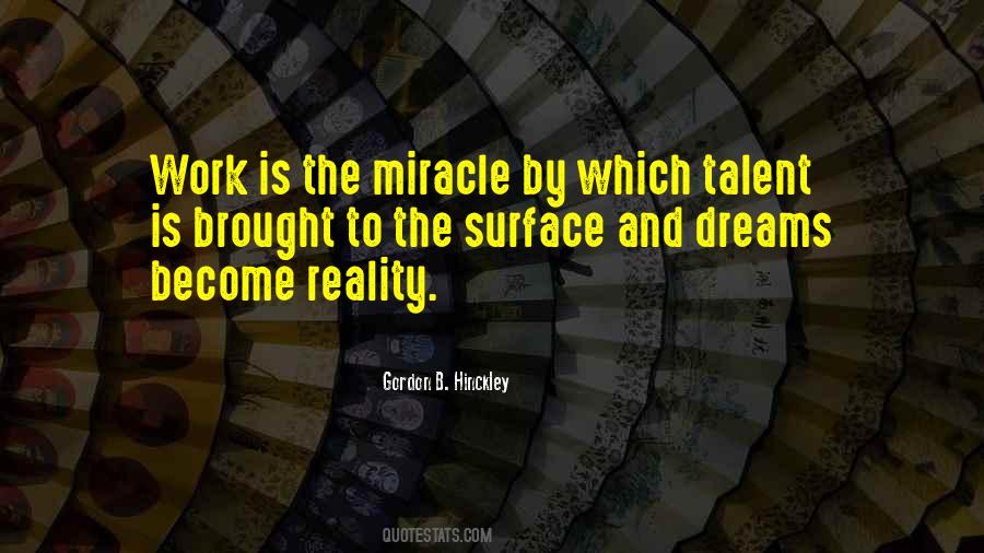 Quotes About Dreams Become Reality #235831 Quotes About Dreams Become Reality #235831