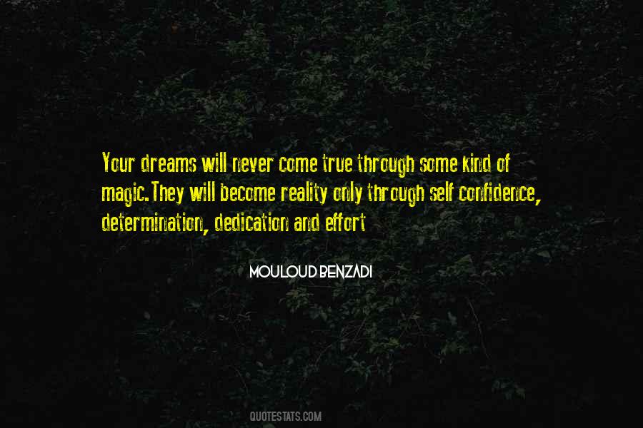 Quotes About Dreams Become Reality #762937