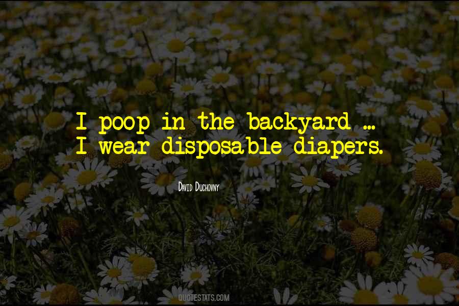 Quotes About Disposable Diapers #434138