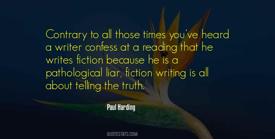 Quotes About Fiction Writing #1649869