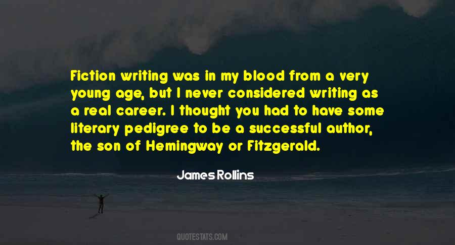 Quotes About Fiction Writing #1670419