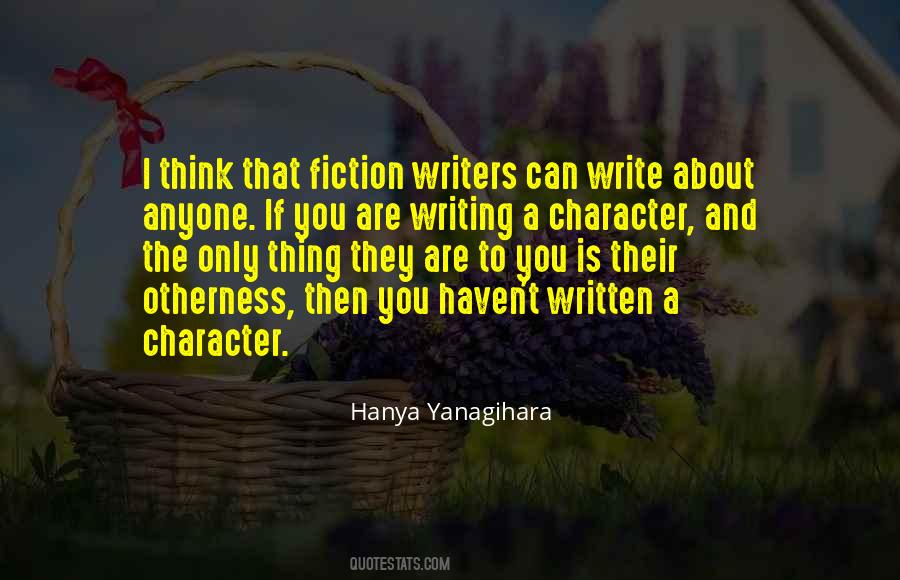 Quotes About Fiction Writing #41607