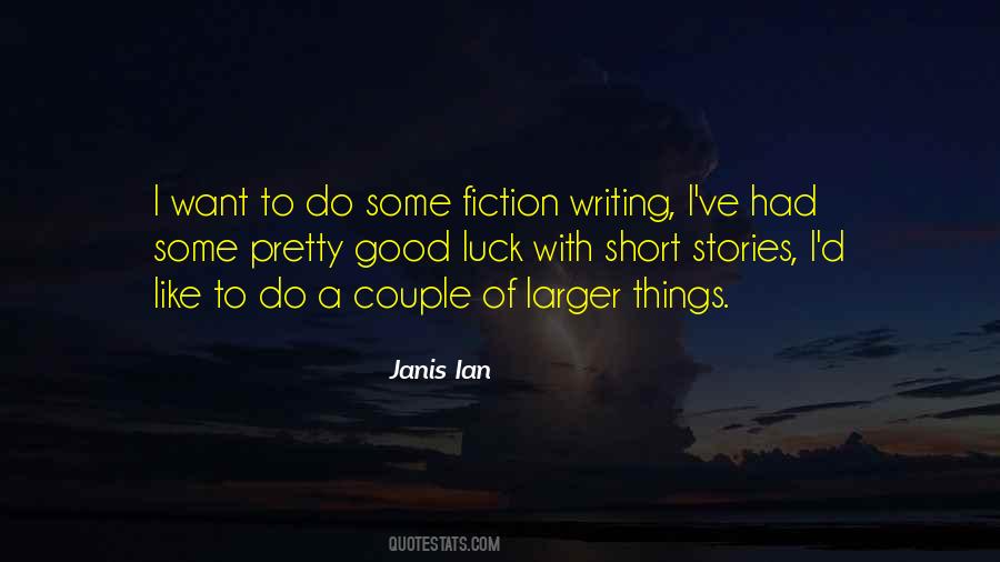 Quotes About Fiction Writing #46171