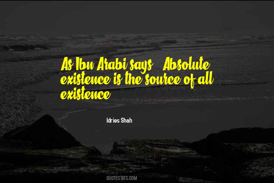 Existence Is Quotes #1253815