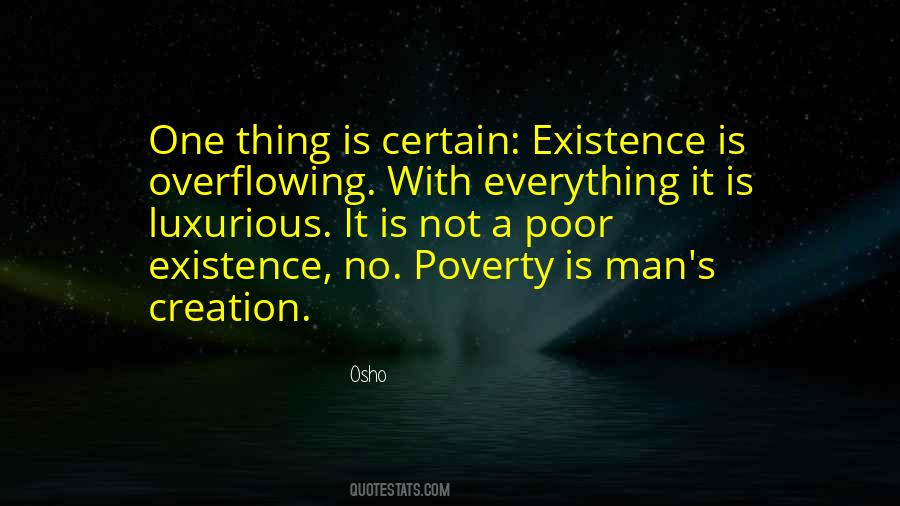 Existence Is Quotes #1391649