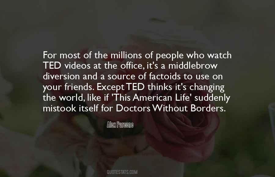 Quotes About Doctors Without Borders #1231840