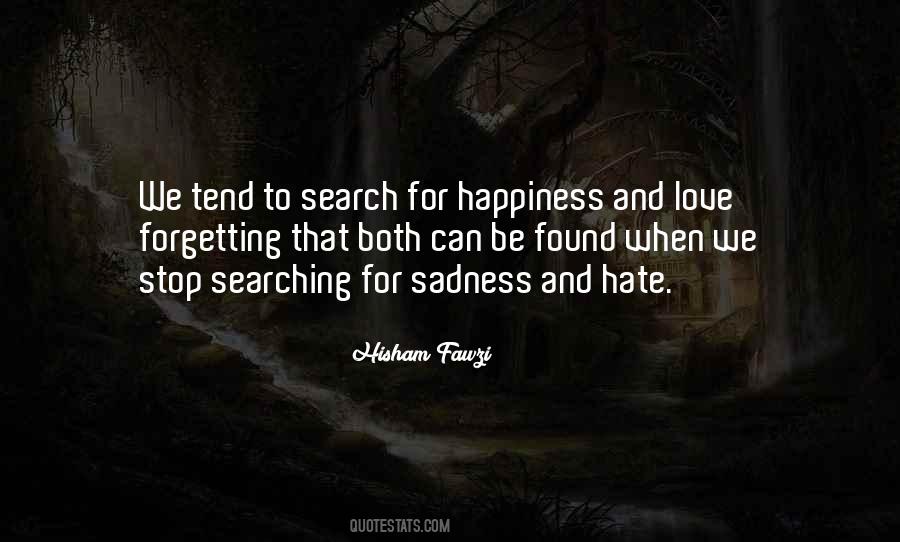 Where Is Happiness Found Quotes #209987