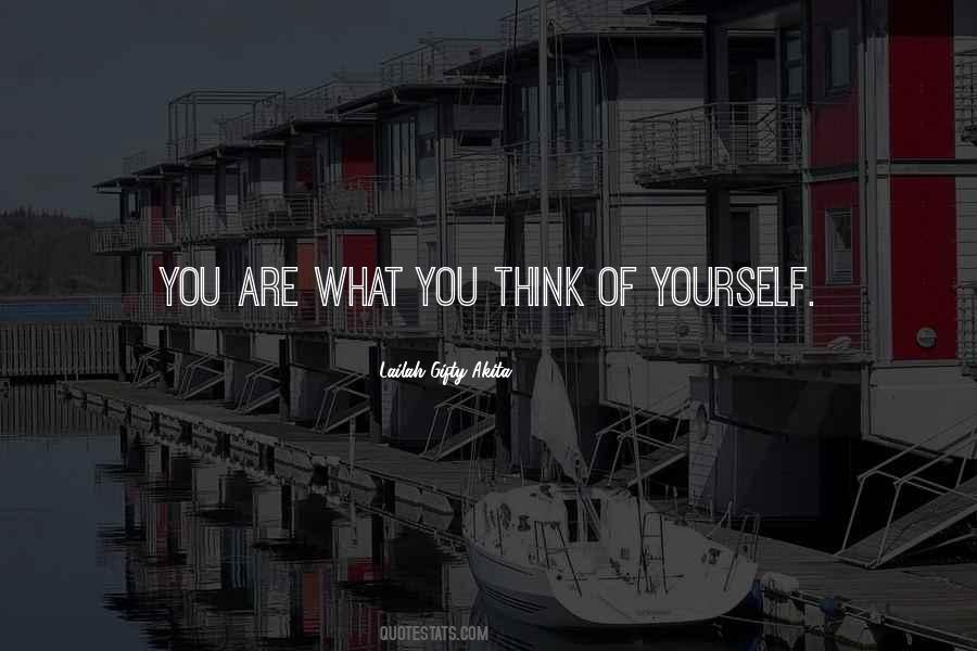 Quotes About You Are What You Think #1569859