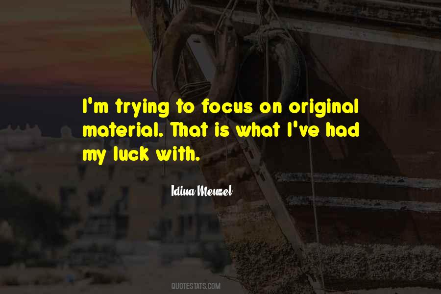 Quotes About Trying Your Luck #1030680