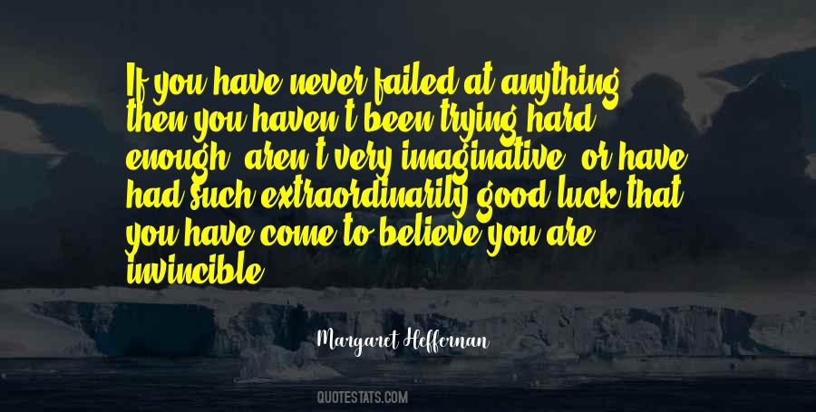 Quotes About Trying Your Luck #1192382