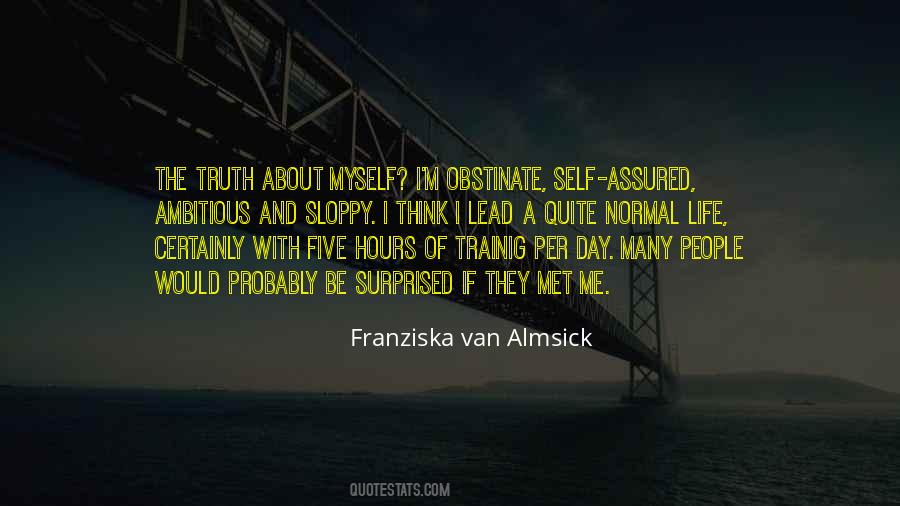 Quotes About Self Assured #1644902