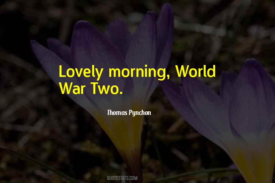 Quotes About World War Two #1335943