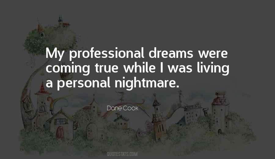 Living In A Nightmare Quotes #1221568