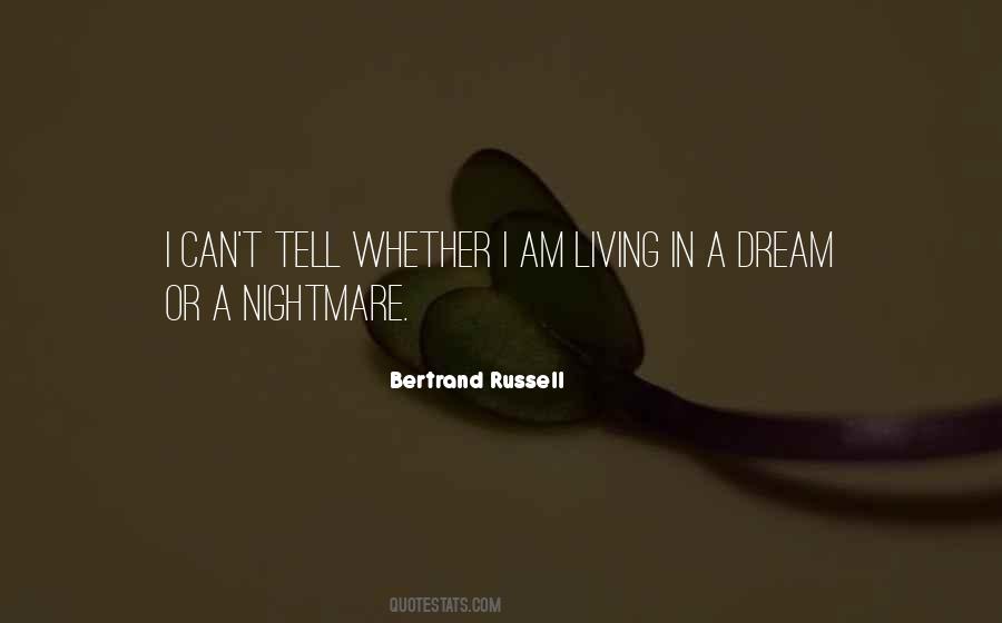 Living In A Nightmare Quotes #1806554