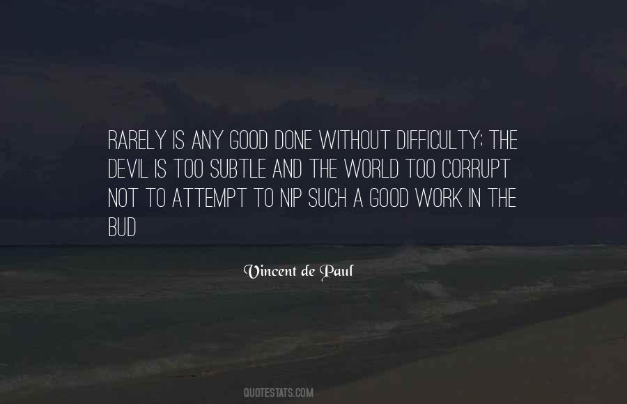Quotes About Good Work Done #452869