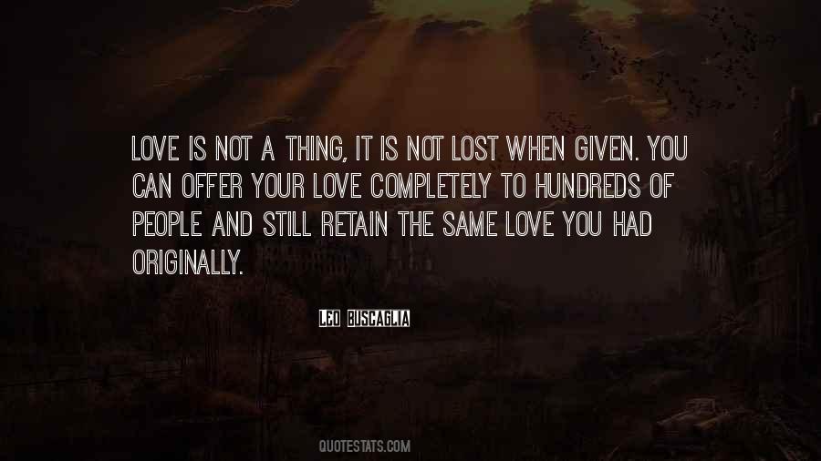 Quotes About When Love Is Lost #742126