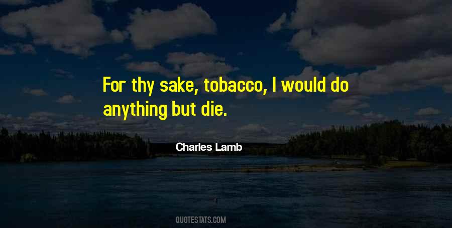 Quotes About Tobacco #1133363