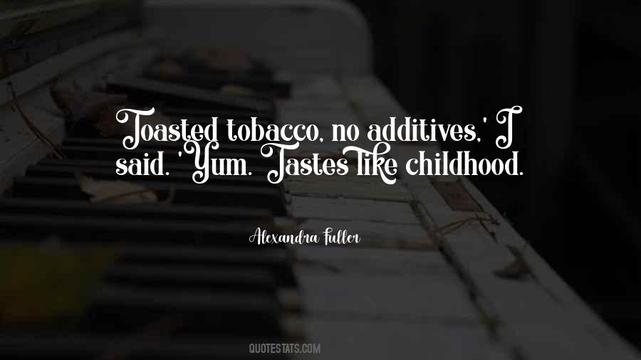 Quotes About Tobacco #835694