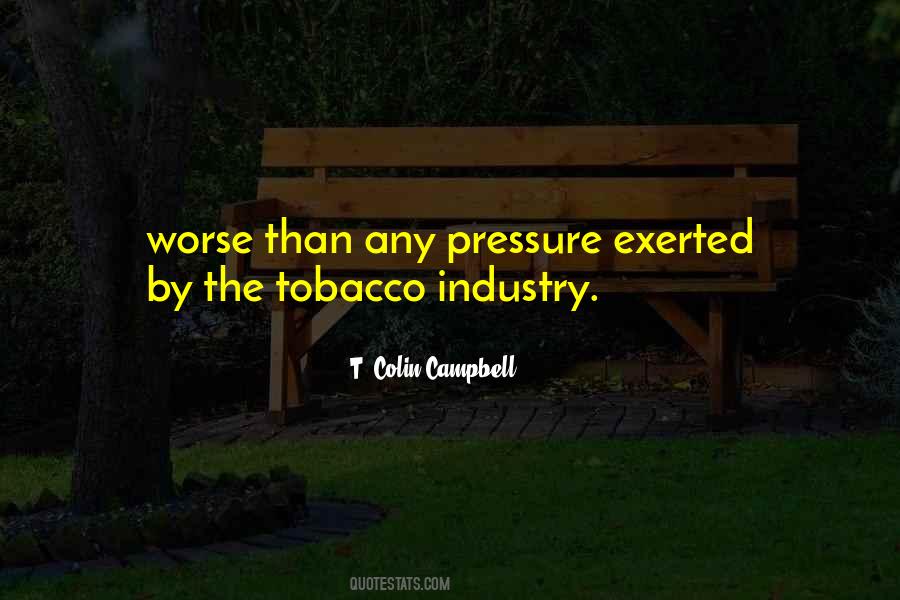 Quotes About Tobacco #916073