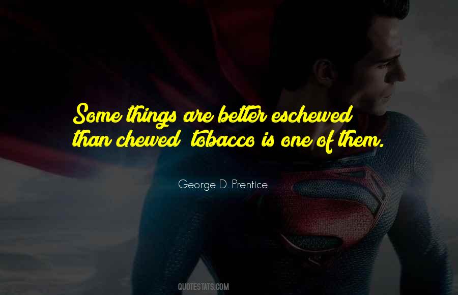 Quotes About Tobacco #931647