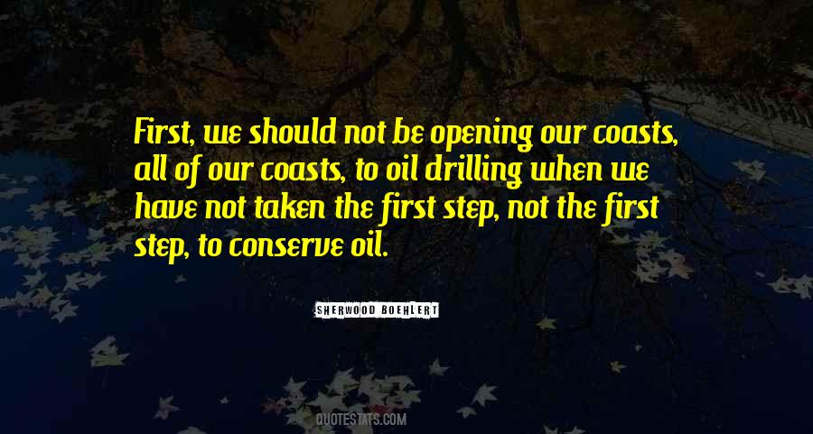 Quotes About Drilling For Oil #1689806