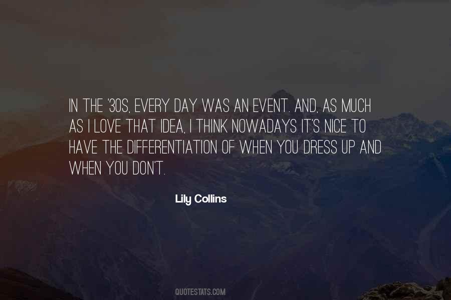 Love Nowadays Quotes #1035257