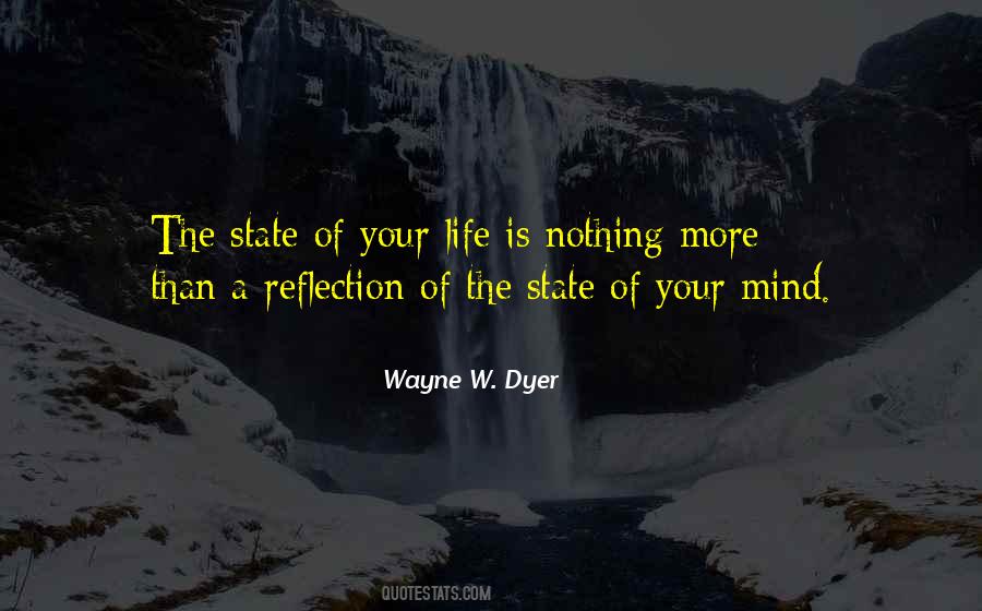 Quotes About Life Wayne Dyer #44371