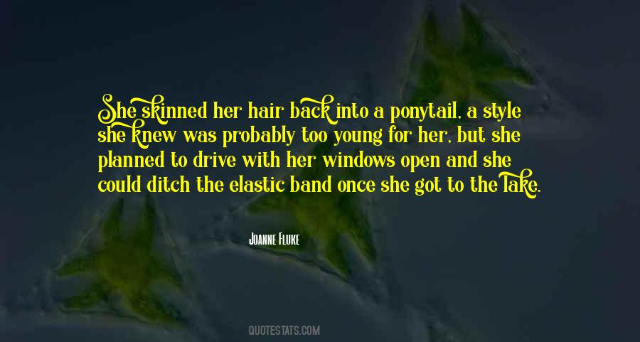 A Ponytail Quotes #1603343