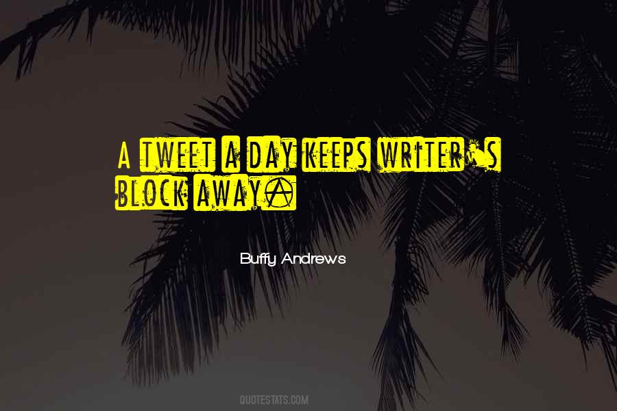 Writers On Writers Block Quotes #1182010