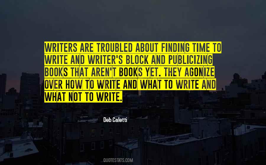 Writers On Writers Block Quotes #130830