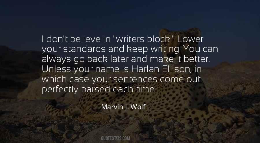 Writers On Writers Block Quotes #1656813