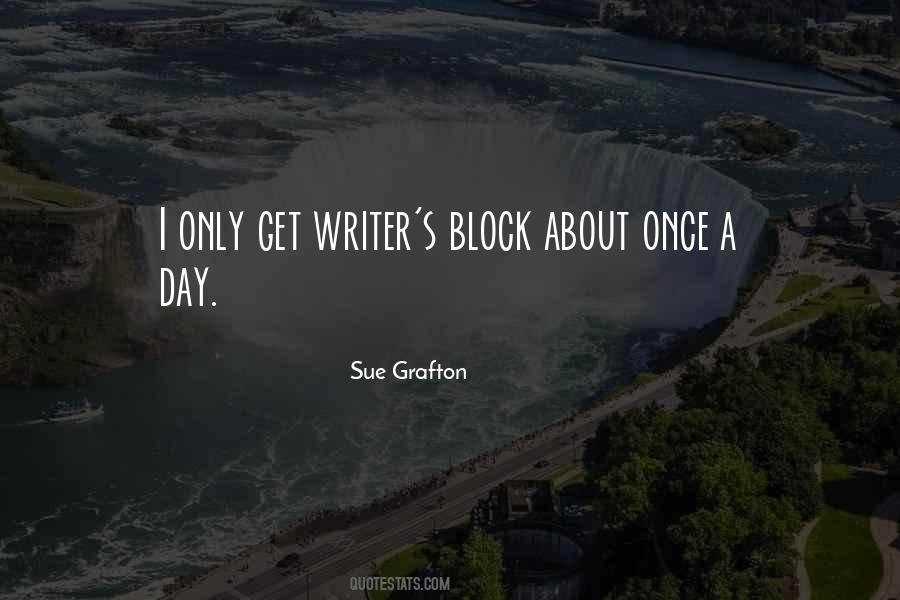 Writers On Writers Block Quotes #1848233