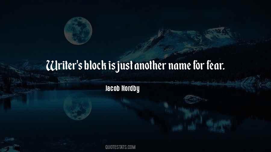 Writers On Writers Block Quotes #776115