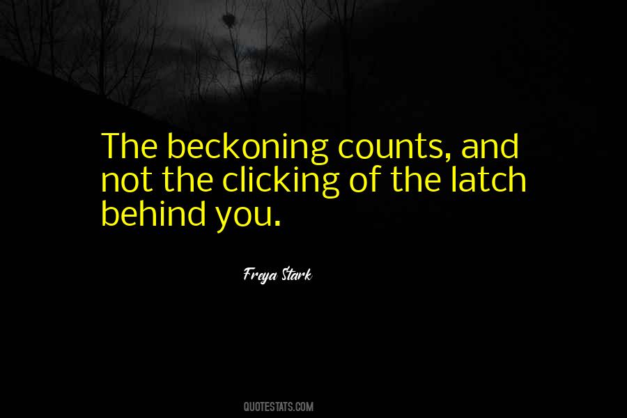 Quotes About Beckoning #1045928