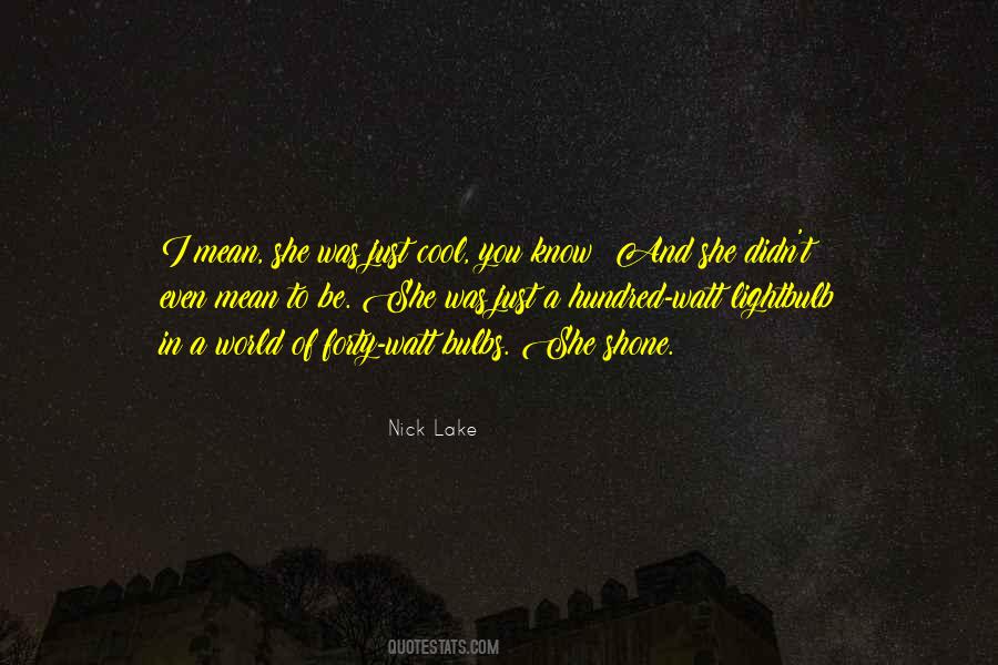 Quotes About The Lightbulb #1802609