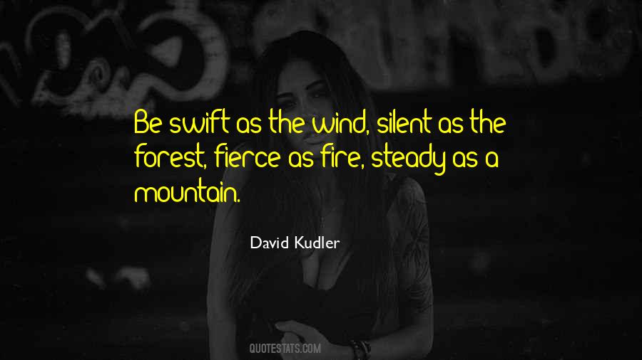 A Forest Fire Quotes #1172022