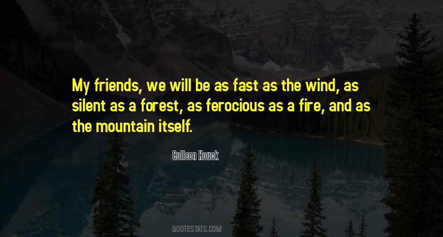 A Forest Fire Quotes #648280
