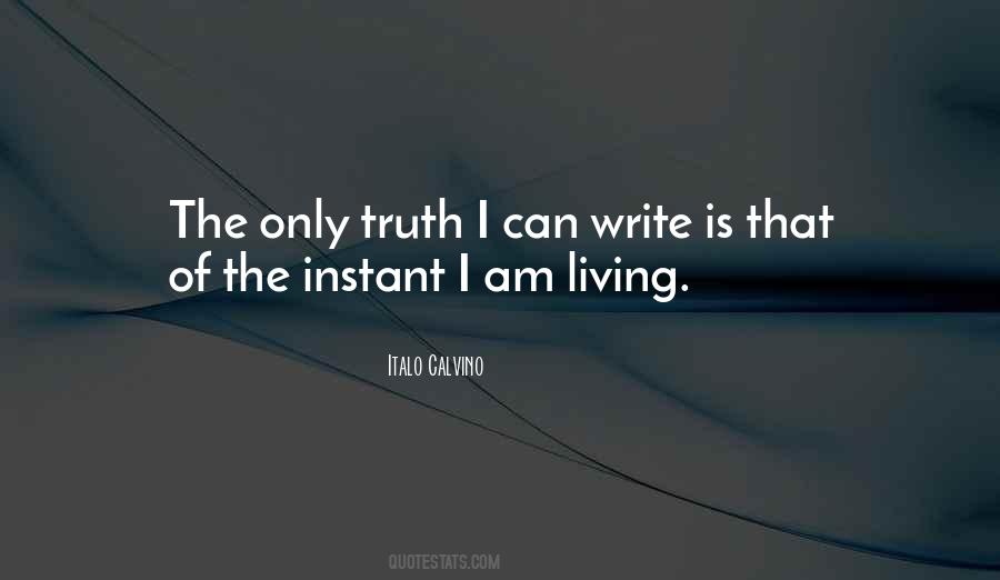 Quotes About Living The Truth #319523