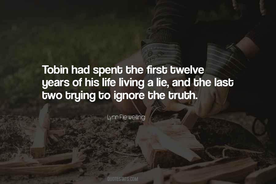 Quotes About Living The Truth #337477
